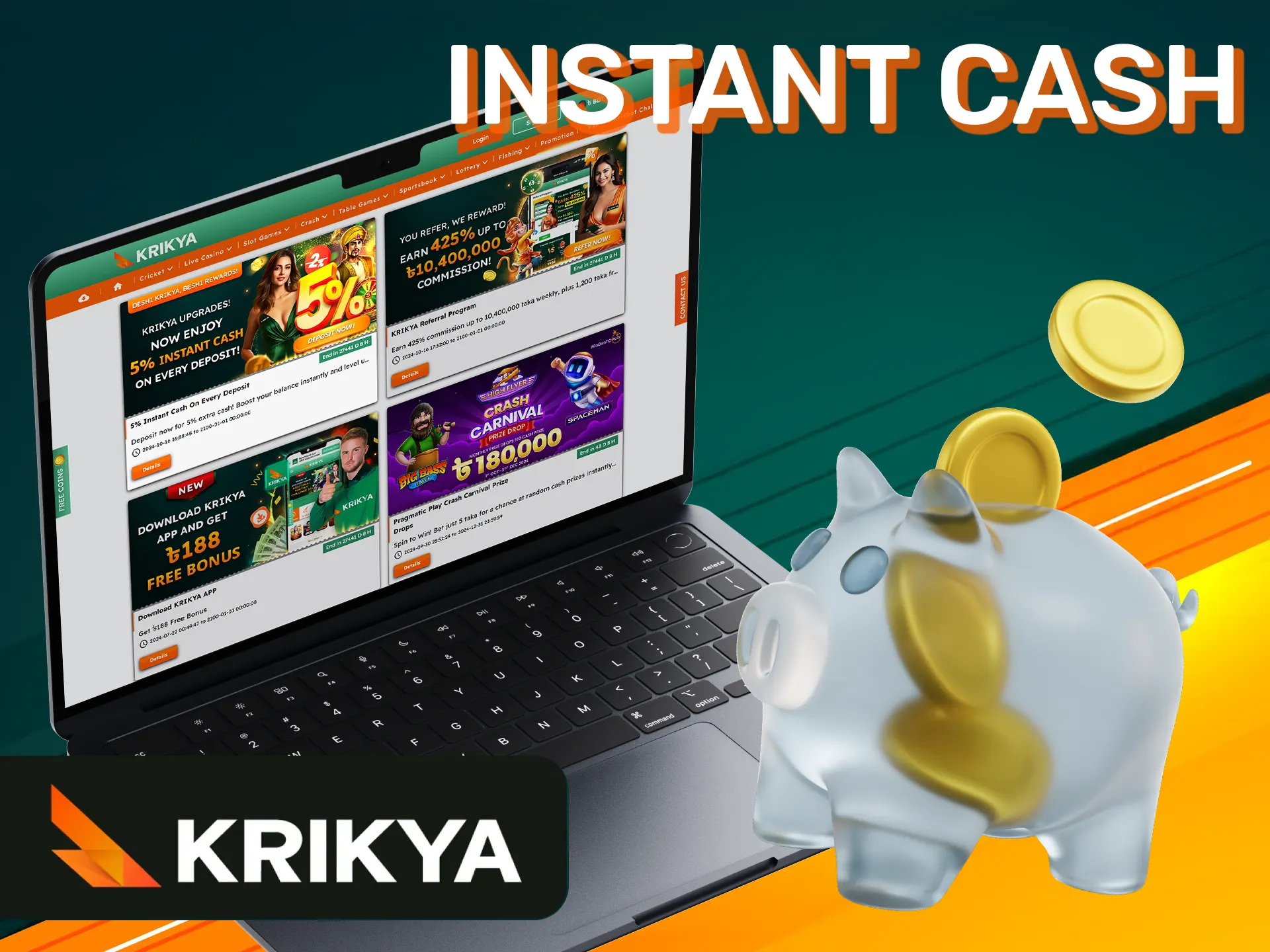 Enjoy the instant cash bonus on every deposit at Krikya platform.